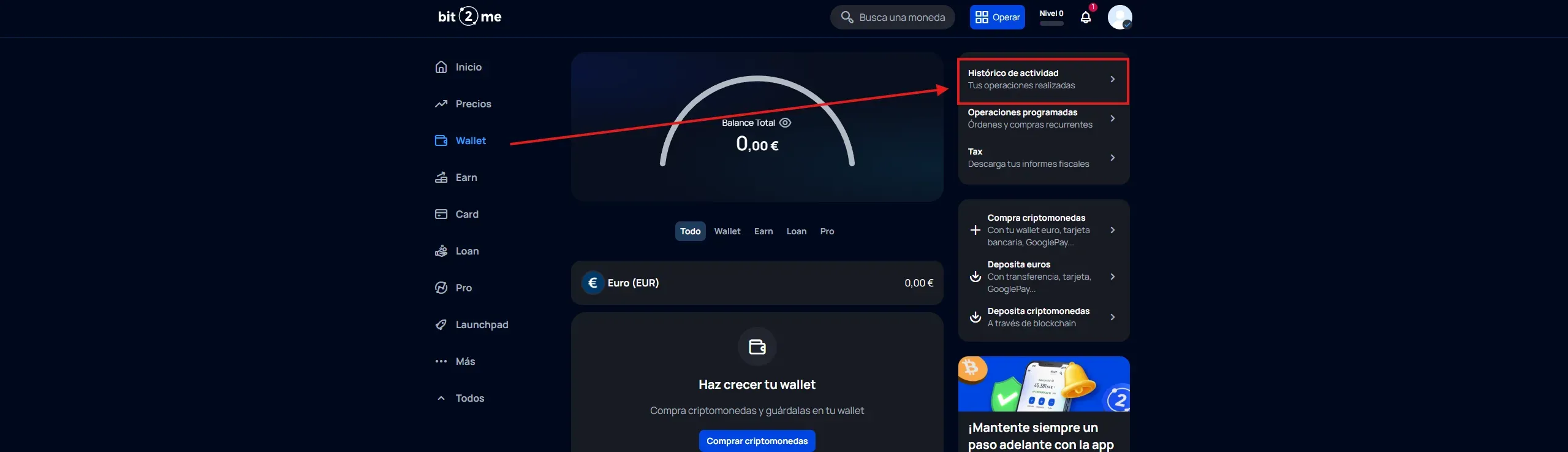 Ubicación del Histórico de actividad en Bit2Me en la parte superior derecha de la sección Wallet